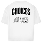 Choices Tee