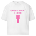 Guess what tee
