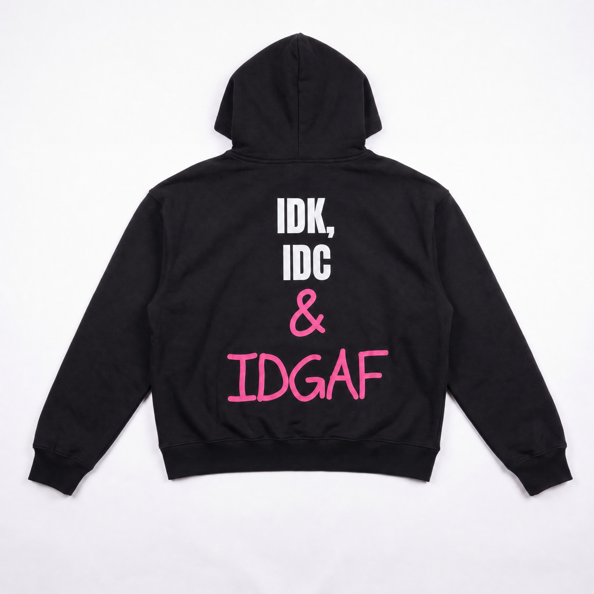 IDGAF Hoodie