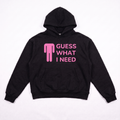 Guess what Hoodie
